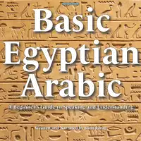 Basic Egyptian Arabic Audiobook by Sami Farag