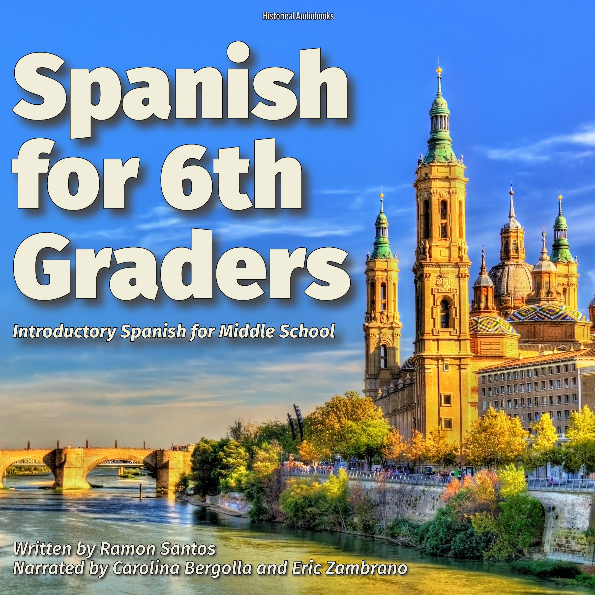 Spanish for 6th Graders by Ramon Santos Audiobook