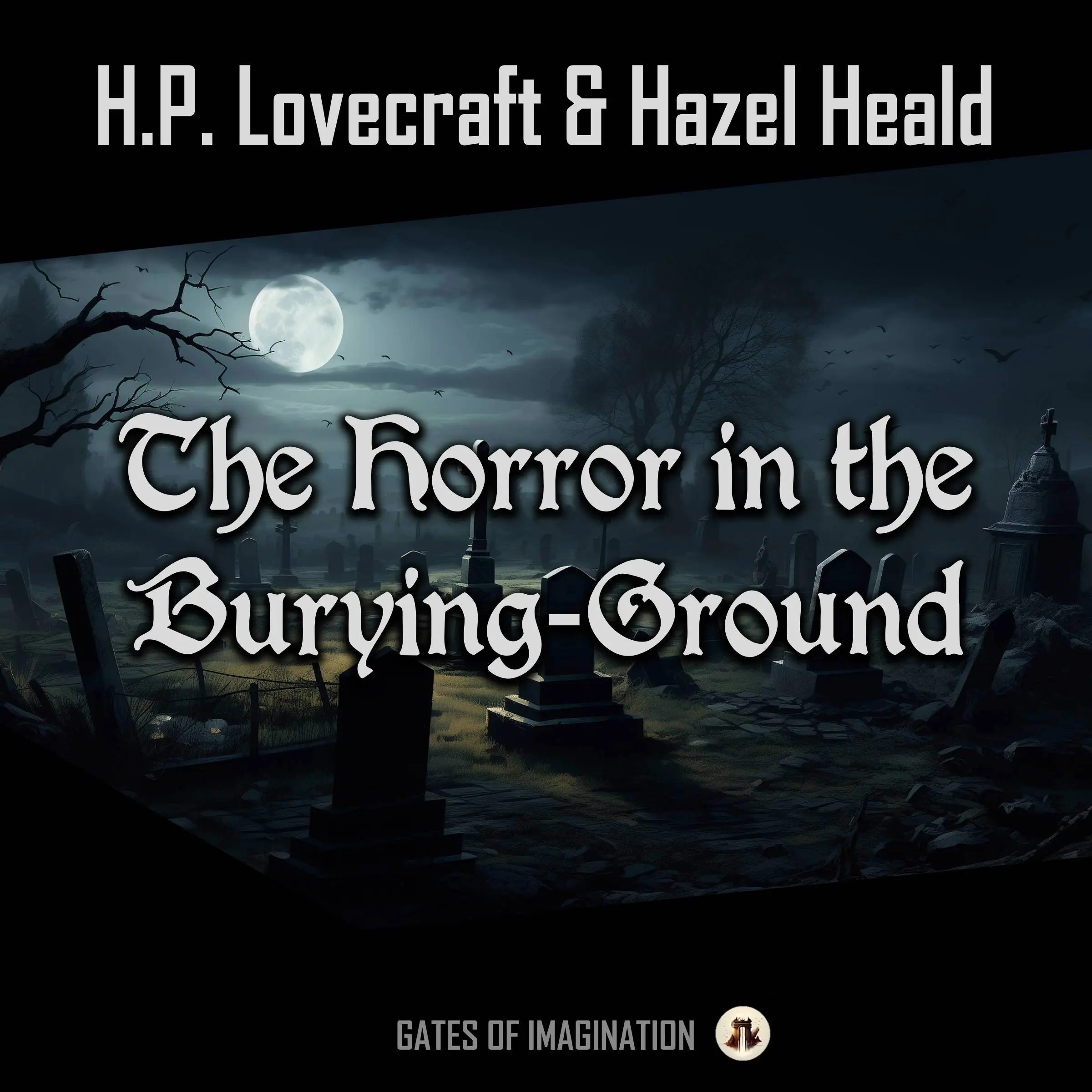 The Horror in the Burying-Ground by Hazel Heald Audiobook