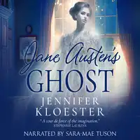 Jane Austen's Ghost Audiobook by Jennifer Kloester