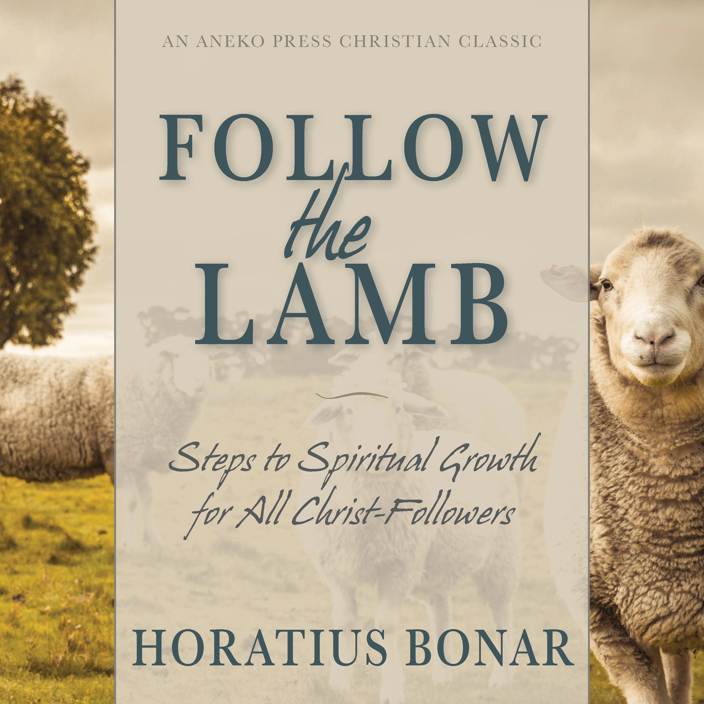 Follow the Lamb by Horatius Bonar