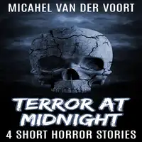 Terror At Midnight Audiobook by Michael van der Voort