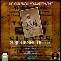 Sojourner Truth: Icon Black Lives Matter Series Audiobook by Olive Gilbert