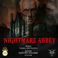 Nightmare Abbey Audiobook by Thomas Love Peacock