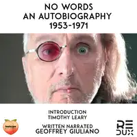 No Words An Autobiography 1953-1971 Audiobook by Geoffrey Giuliano