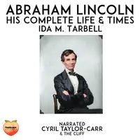 Abraham Lincoln Audiobook by Ida M. Tarbell