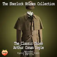 The Sherlock Holmes Collection Audiobook by Sir Arthur Conan Doyle