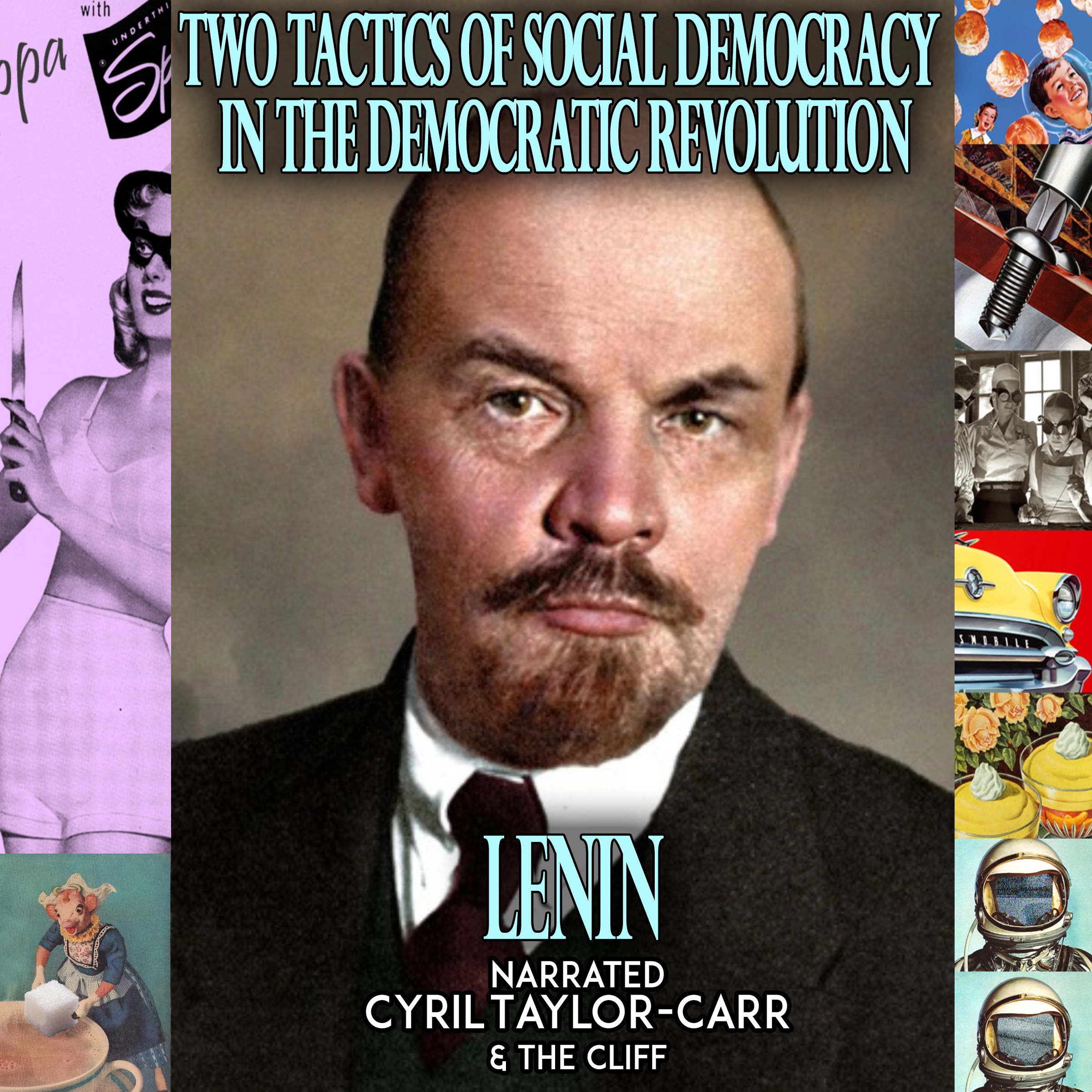 Two Tactics of Social-Democracy In The Democratic Revolution Audiobook by Lenin