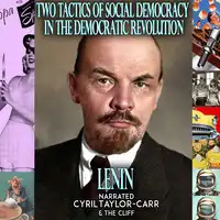 Two Tactics of Social-Democracy In The Democratic Revolution Audiobook by Lenin