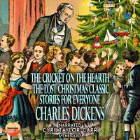 The Cricket on the Hearth The Lost Christmas Classic Audiobook by Charles Dickens