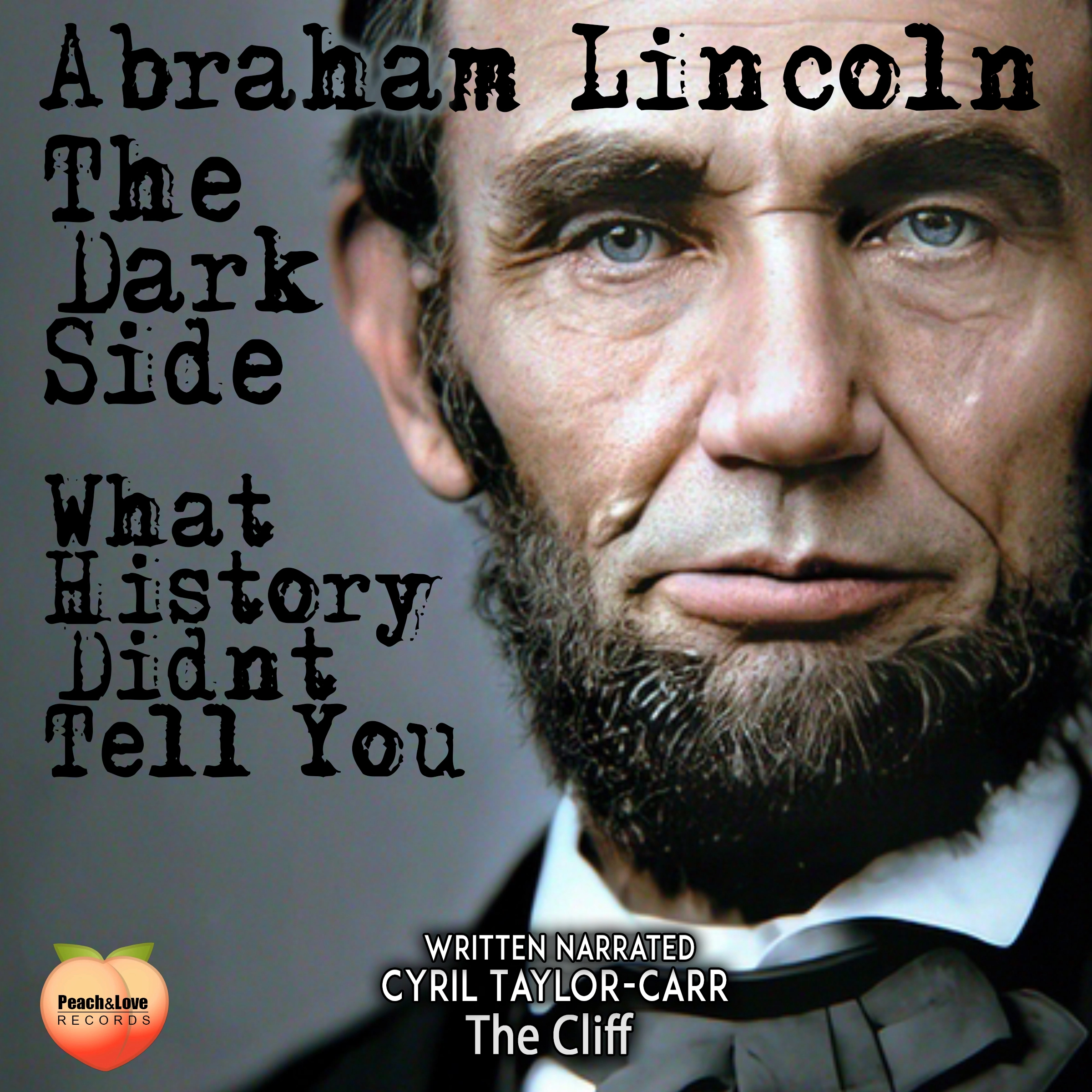 Abraham Lincoln Audiobook by The Cliff