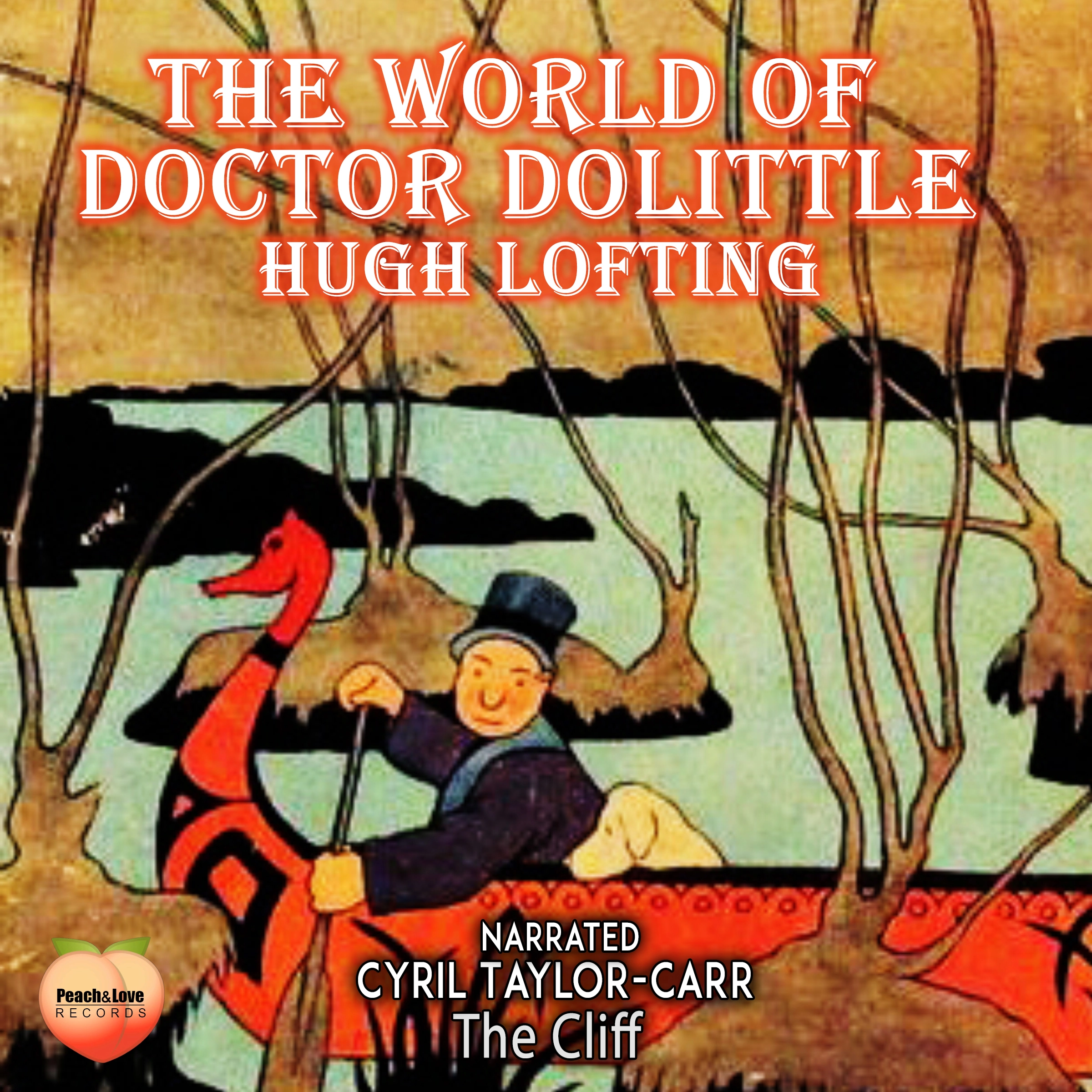 The World Of Doctor Dolittle Audiobook by Hugh Lofting