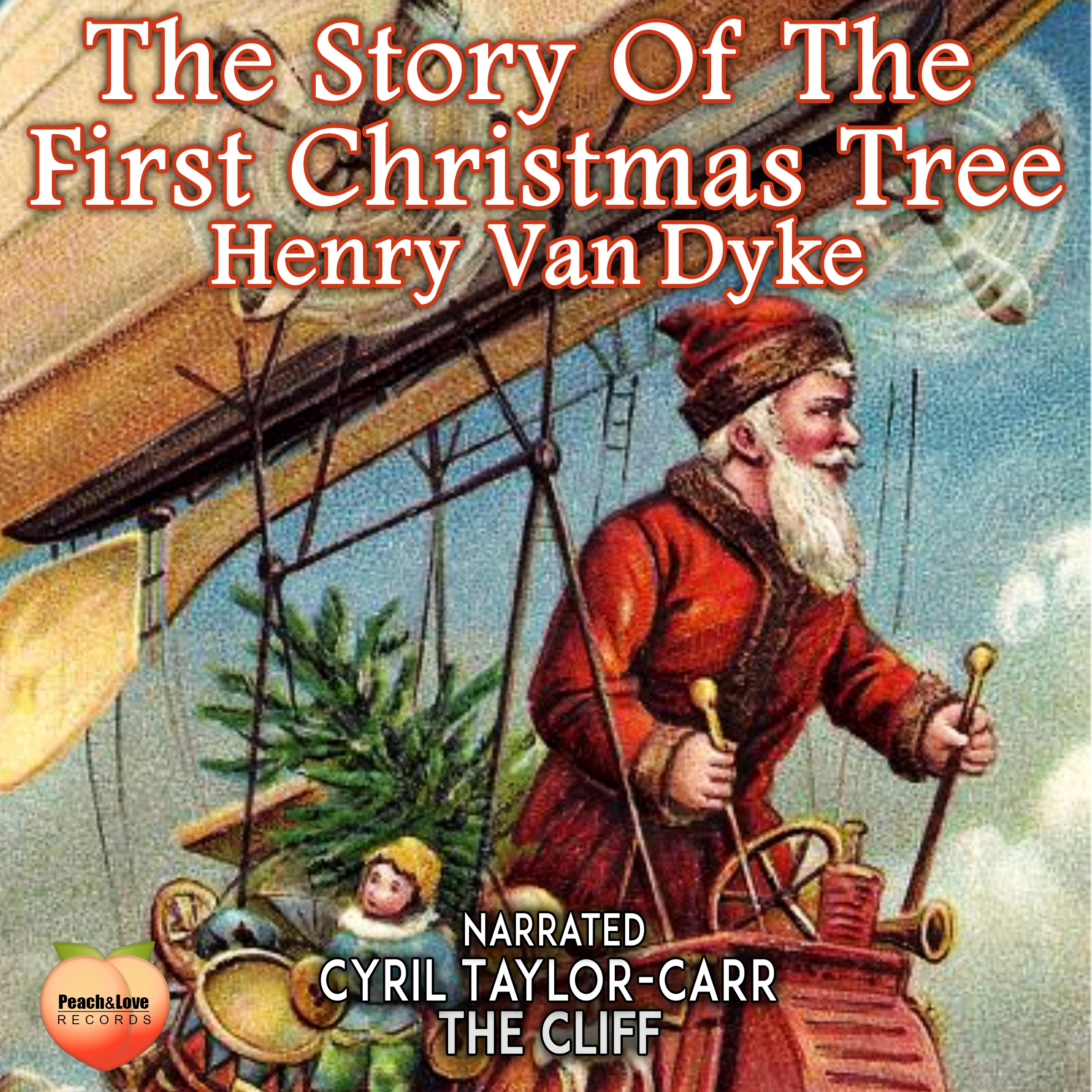 The Story Of The First Christmas Tree Audiobook by Henry Van Dyke