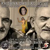 Love All Feed All Serve All Neem Karoli Baba Audiobook by Sripad Jagannatha Dasa