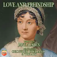 Love And Freindship Audiobook by Jane Austen