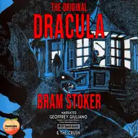 The Original Dracula Audiobook by Bram Stoker