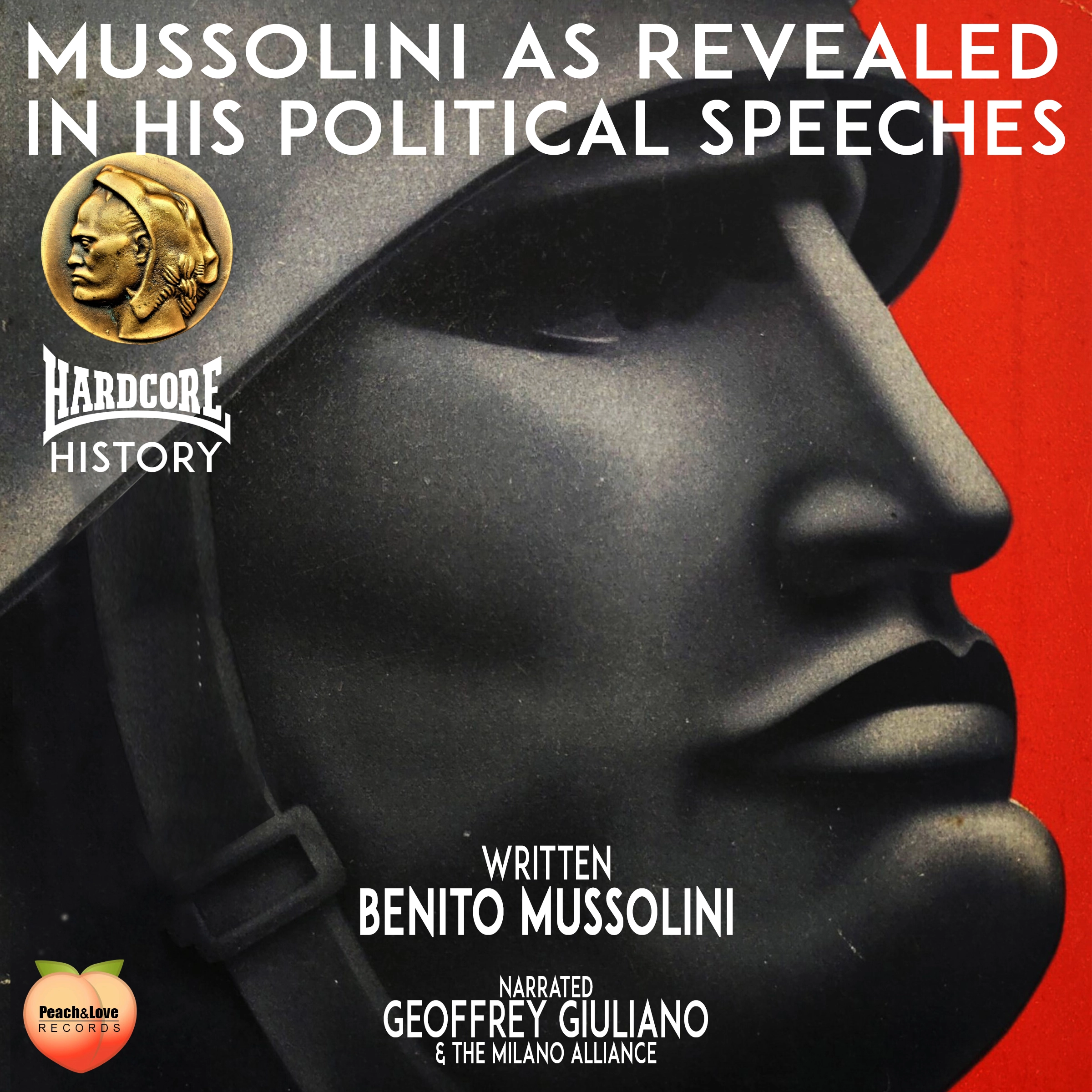 Mussolini As Revealed In His Political Speeches by Benito Mussolini Audiobook