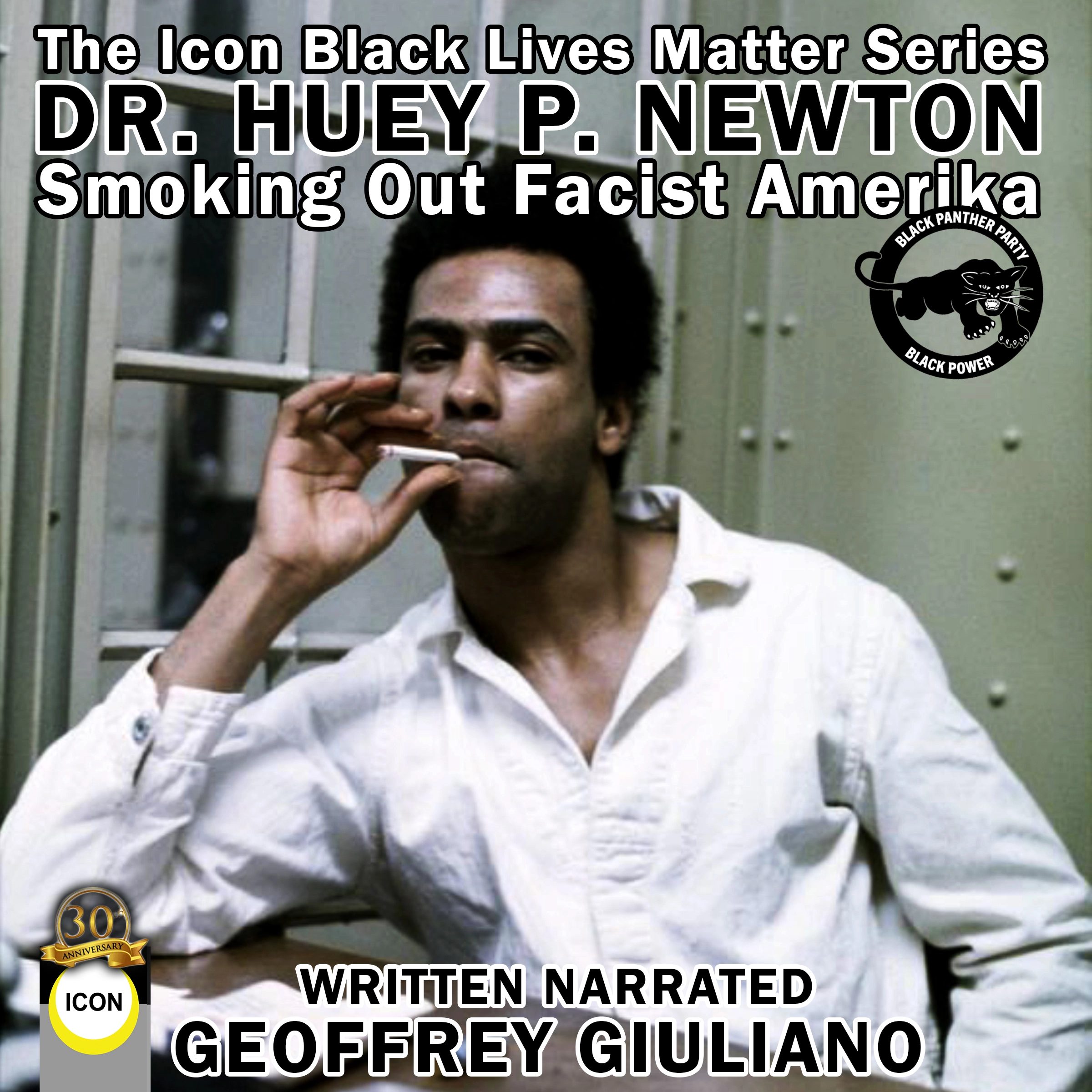 The Icon Black Lives Matter Series: Huey P. Newton by Geoffrey Giuliano Audiobook