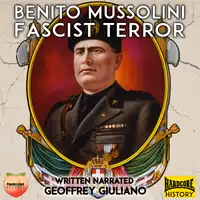 Benito Mussolini Audiobook by Geoffrey Giuliano