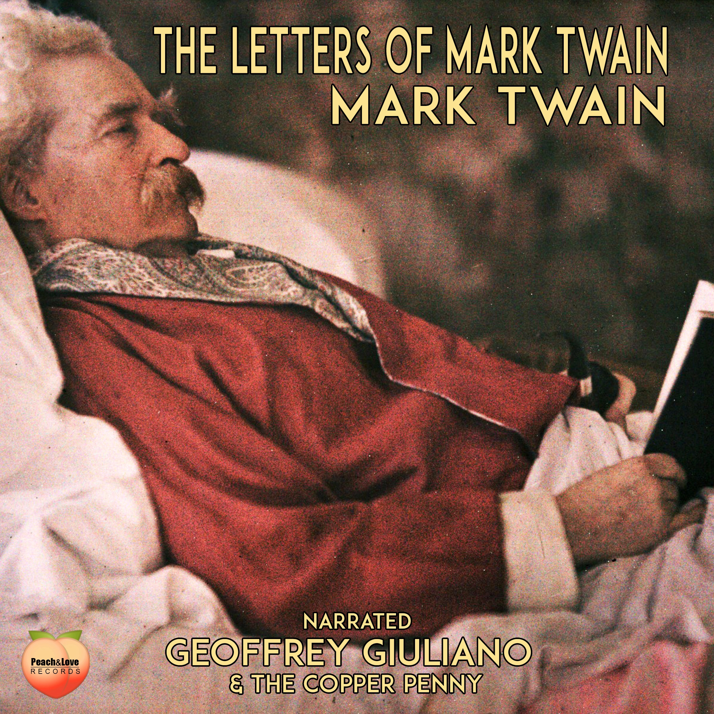 The Letters of Mark Twain by Mark Twain Audiobook