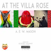 At the Villa Rose Audiobook by A. E. W. Mason