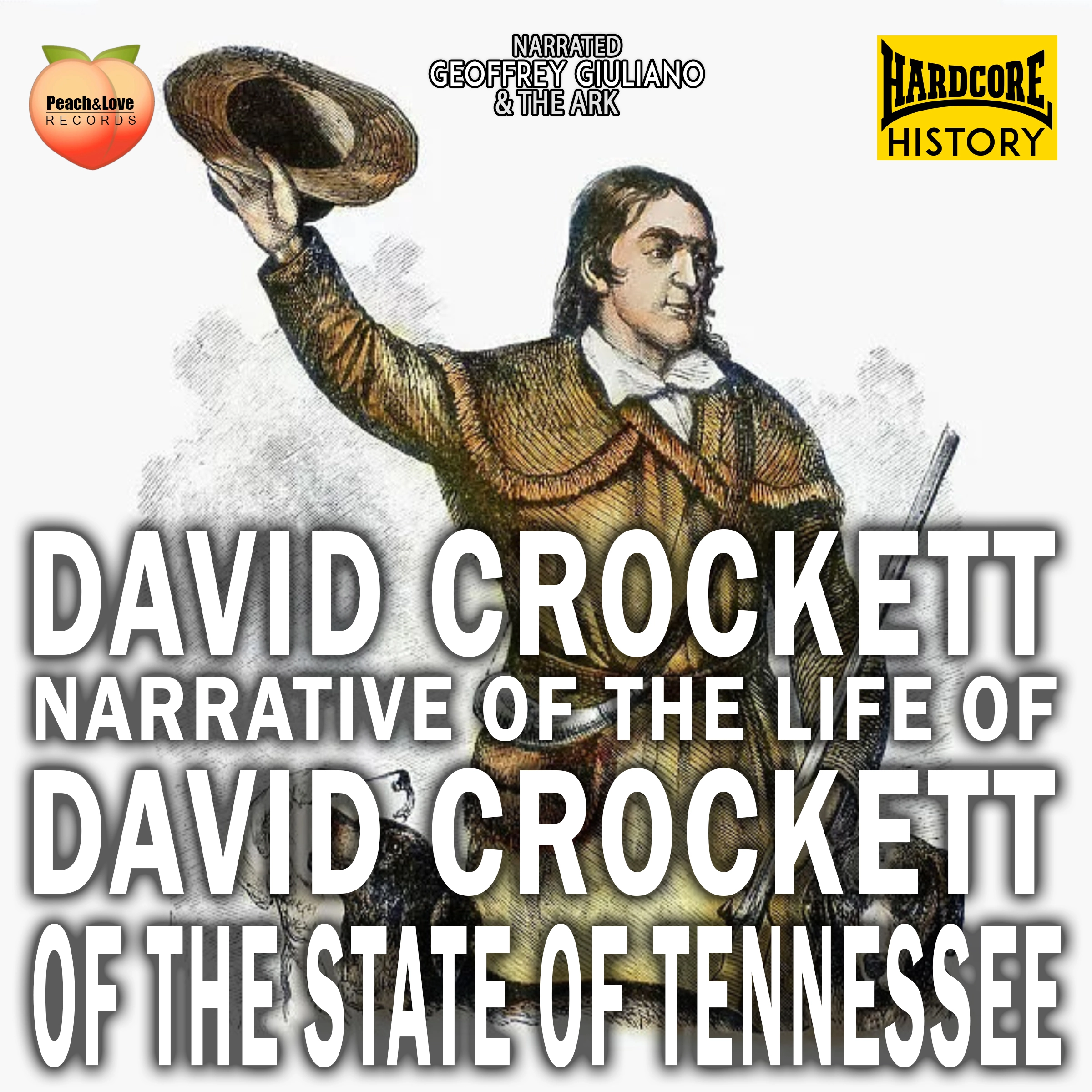 Narrative Of The Life David Crockett Of The State Of Tennessee by David Crockett Audiobook