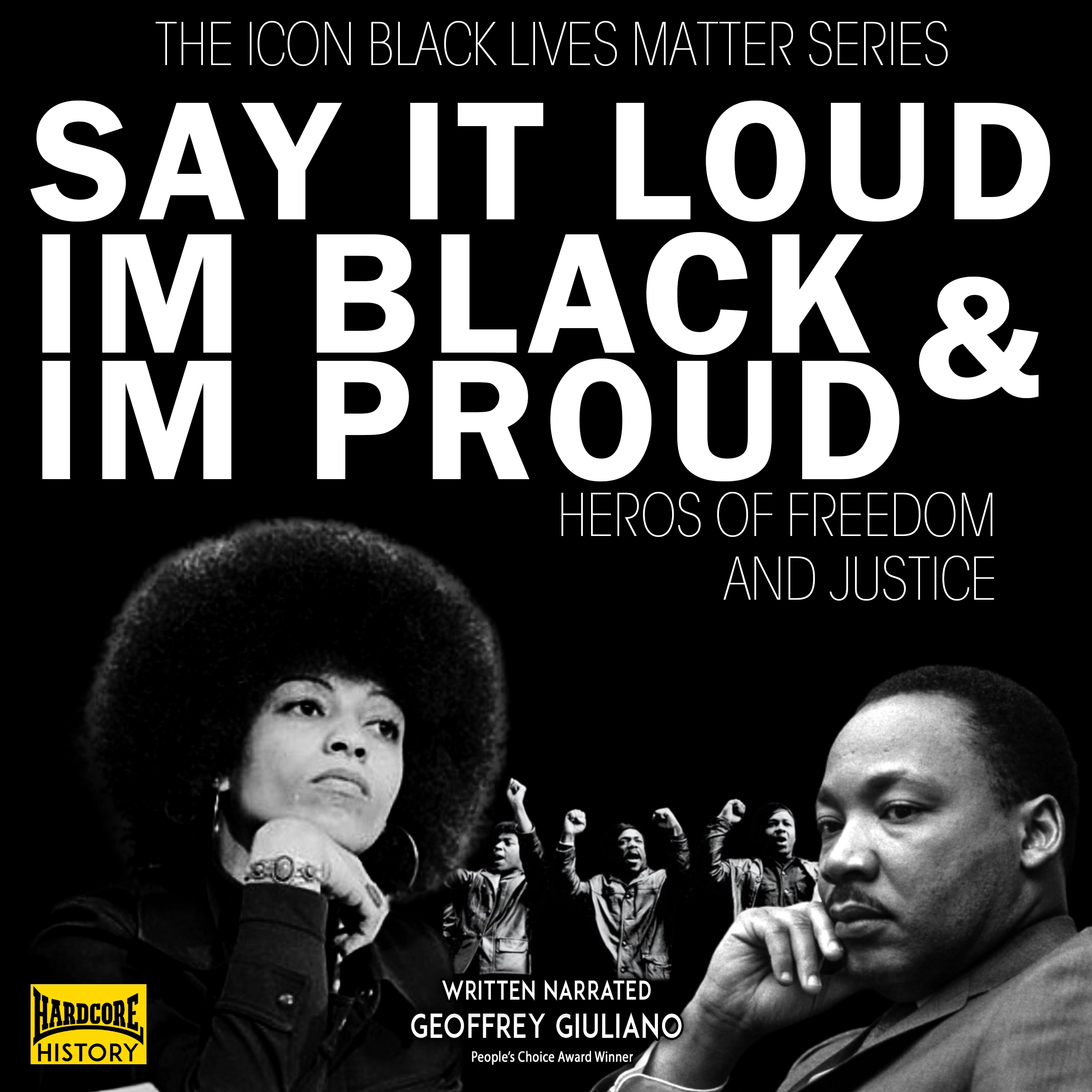 Say It Loud I'm Black And I'm Proud by Geoffrey Giuliano Audiobook