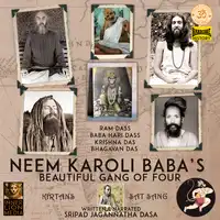 Neem Karoli Baba's Beautiful Gang Of Four Audiobook by Sripad Jagannatha Dasa