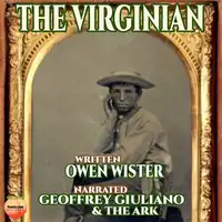 The Virginian Audiobook by Owen Wister