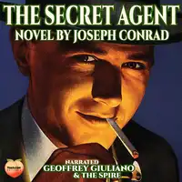 The Secret Agent Audiobook by Joseph Conrad