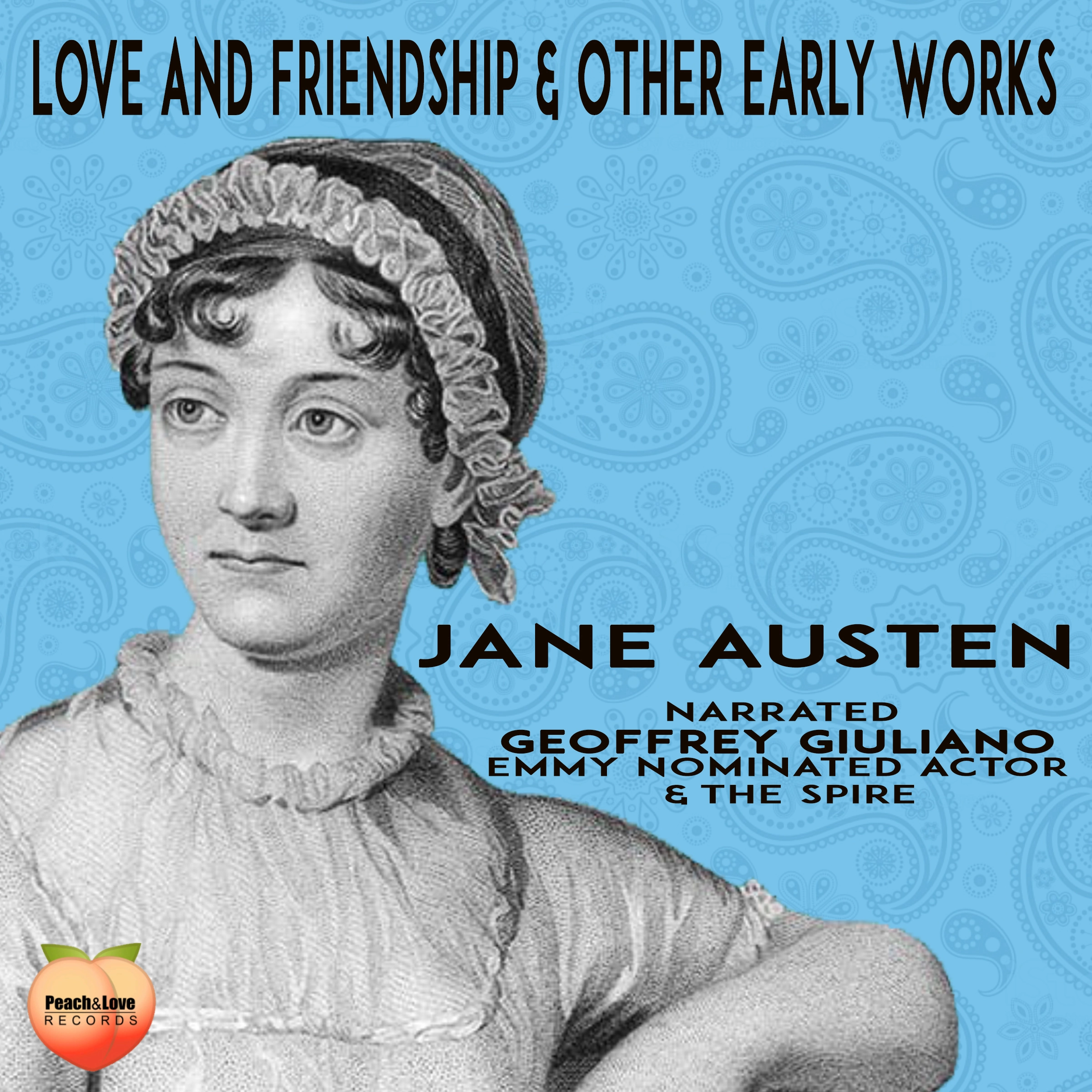 Love And Friendship & Other Early Works by Jane Austen Audiobook