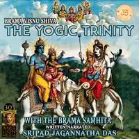 Brahma Vishnu Shiva Audiobook by Sripad Jagannatha Das