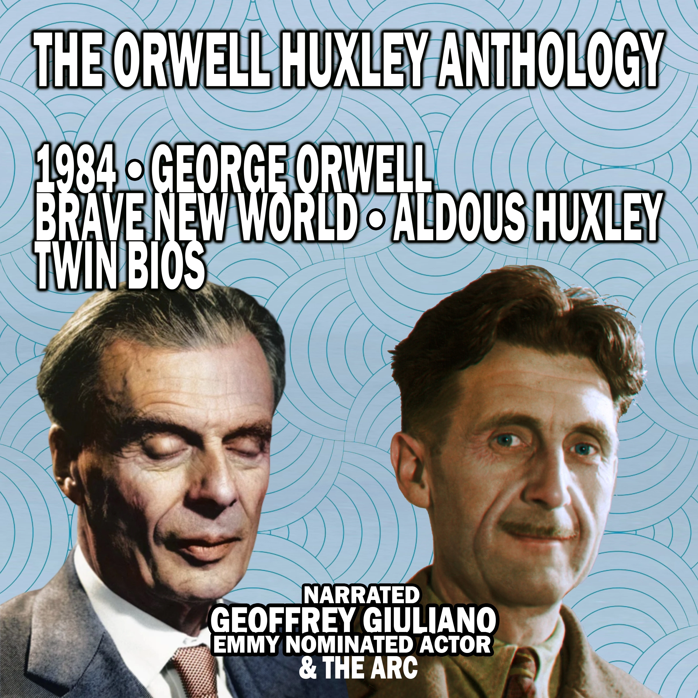 The Orwell Huxley Anthology Audiobook by Aldous Huxley