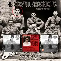 The Orwell Chronicles Audiobook by George Orwell