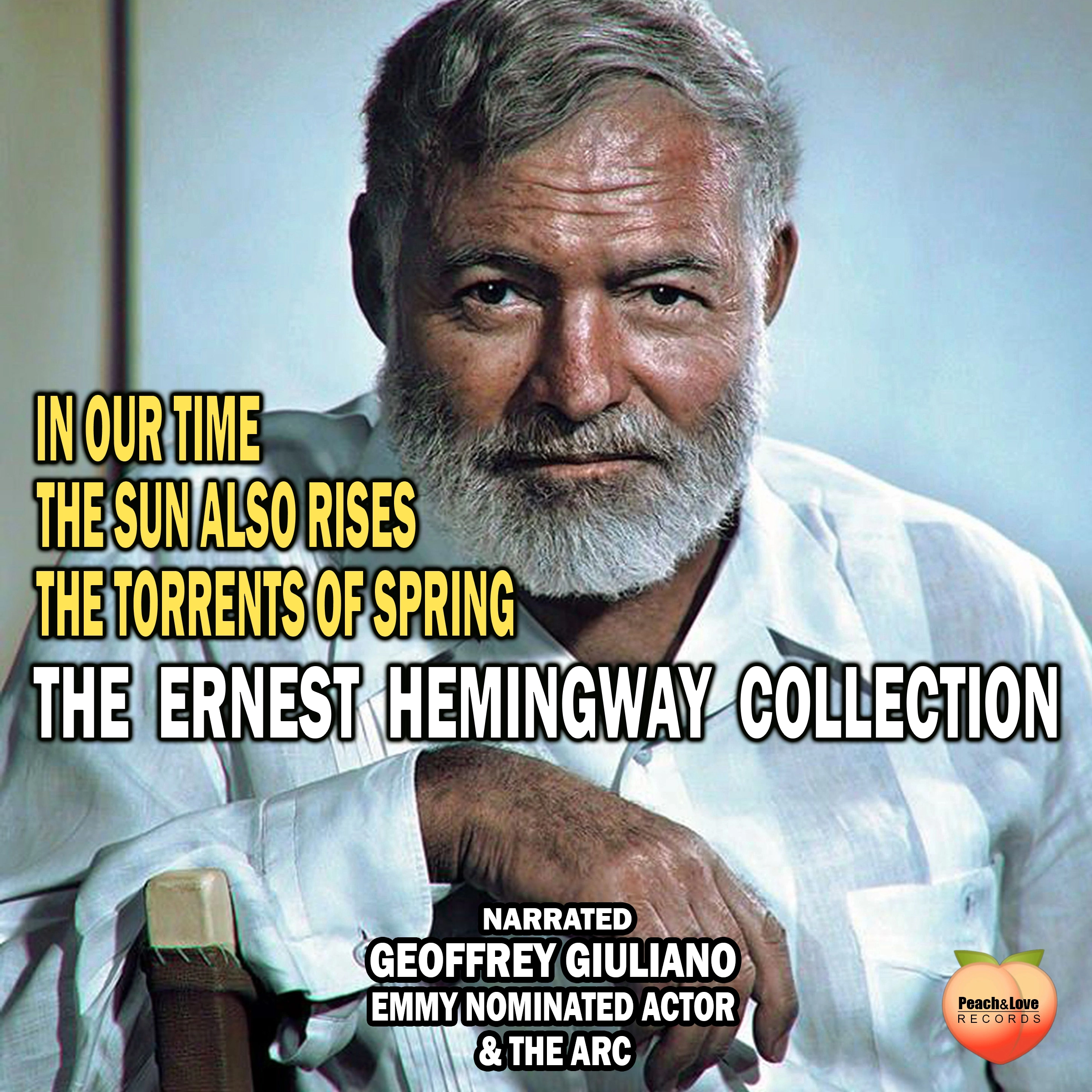 The Ernest Hemingway Collection Audiobook by Ernest Hemingway