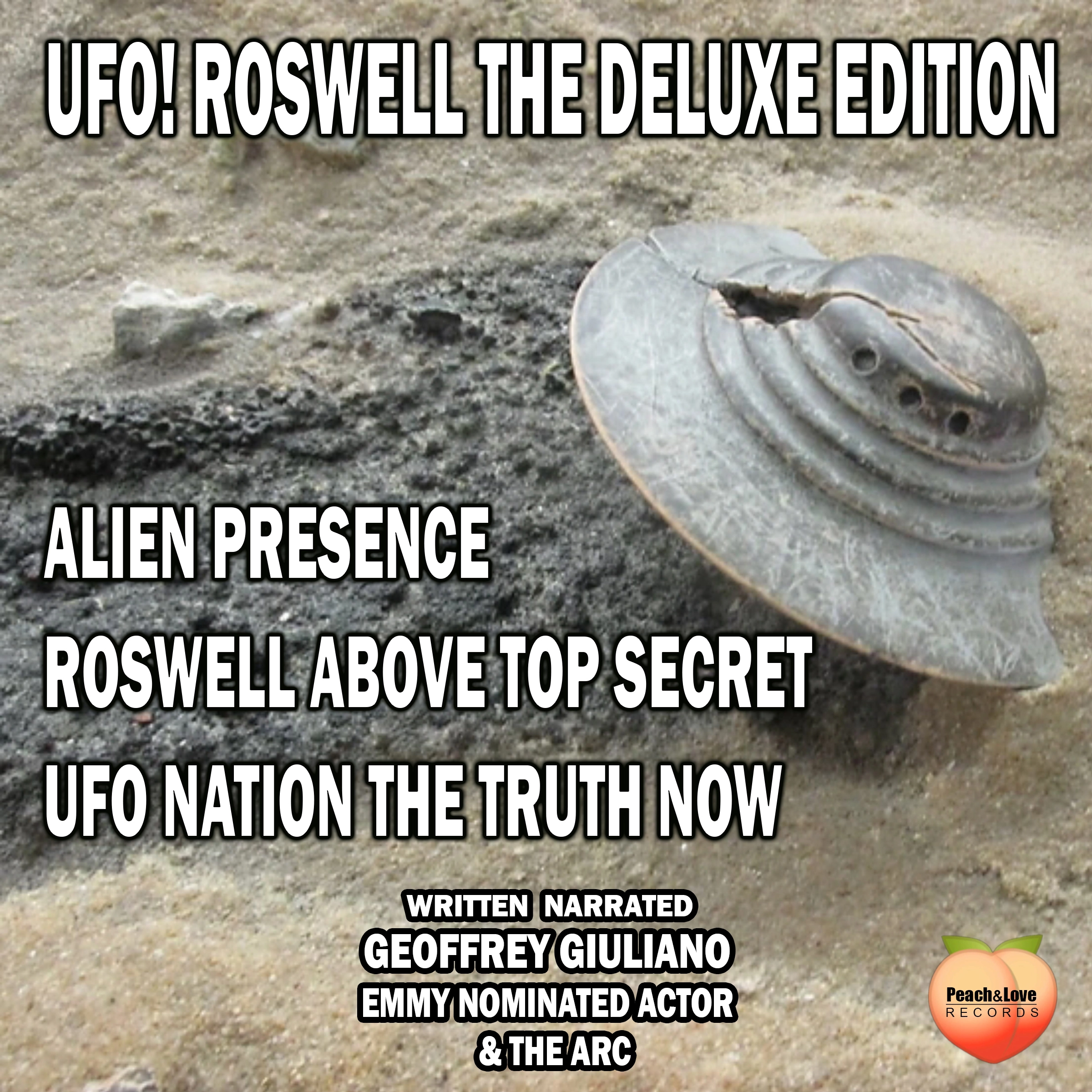 UFO! Roswell The Deluxe Edition Audiobook by Geoffrey Giuliano