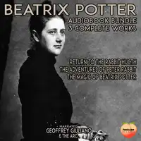 Beatrix Potter 3 Complete Works Audiobook by Beatrix Potter
