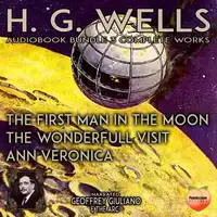 H. G. Wells 3 Complete Works Audiobook by H. G. Wells