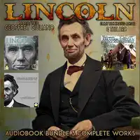 Lincoln 3 Complete Works Audiobook by Geoffrey Giuliano