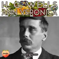Ann Veronica Audiobook by H. G. Wells