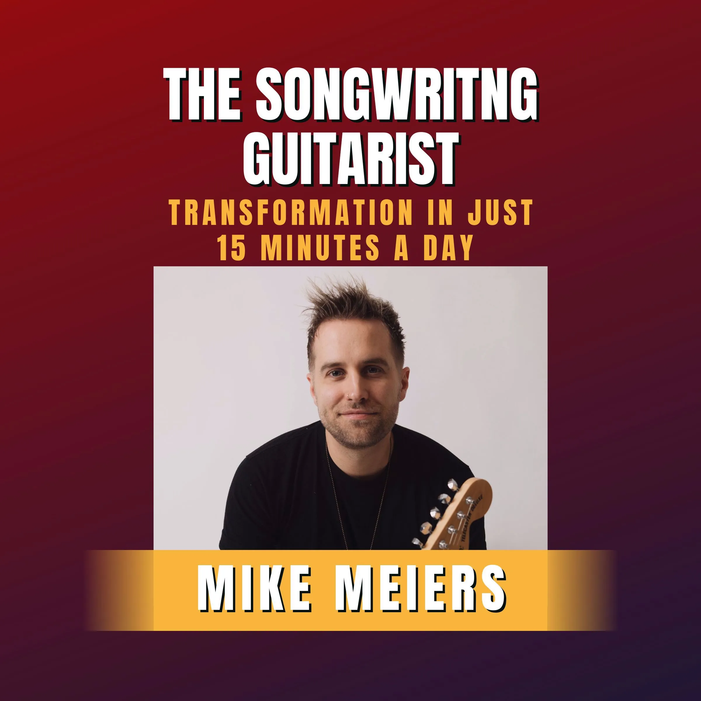 The Songwriting Guitarist Audiobook by Mike Meiers