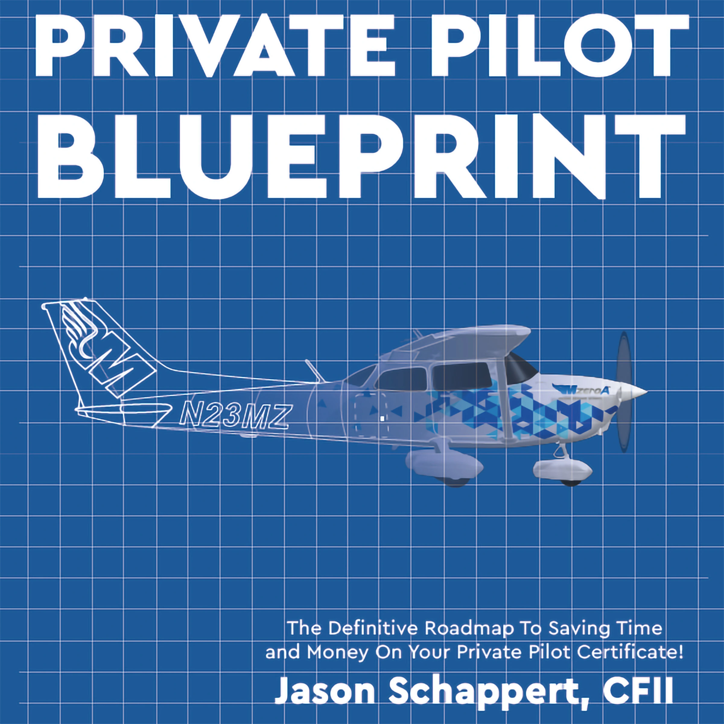 Private Pilot Blueprint Audiobook by Jason Schappert