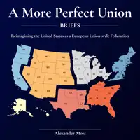 A More Perfect Union (Briefs) Audiobook by Alexander Moss