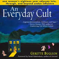 An Everyday Cult Audiobook by Gerette Buglion