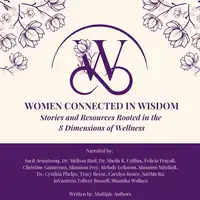 Women Connected in Wisdom Audiobook by Multiple Authors