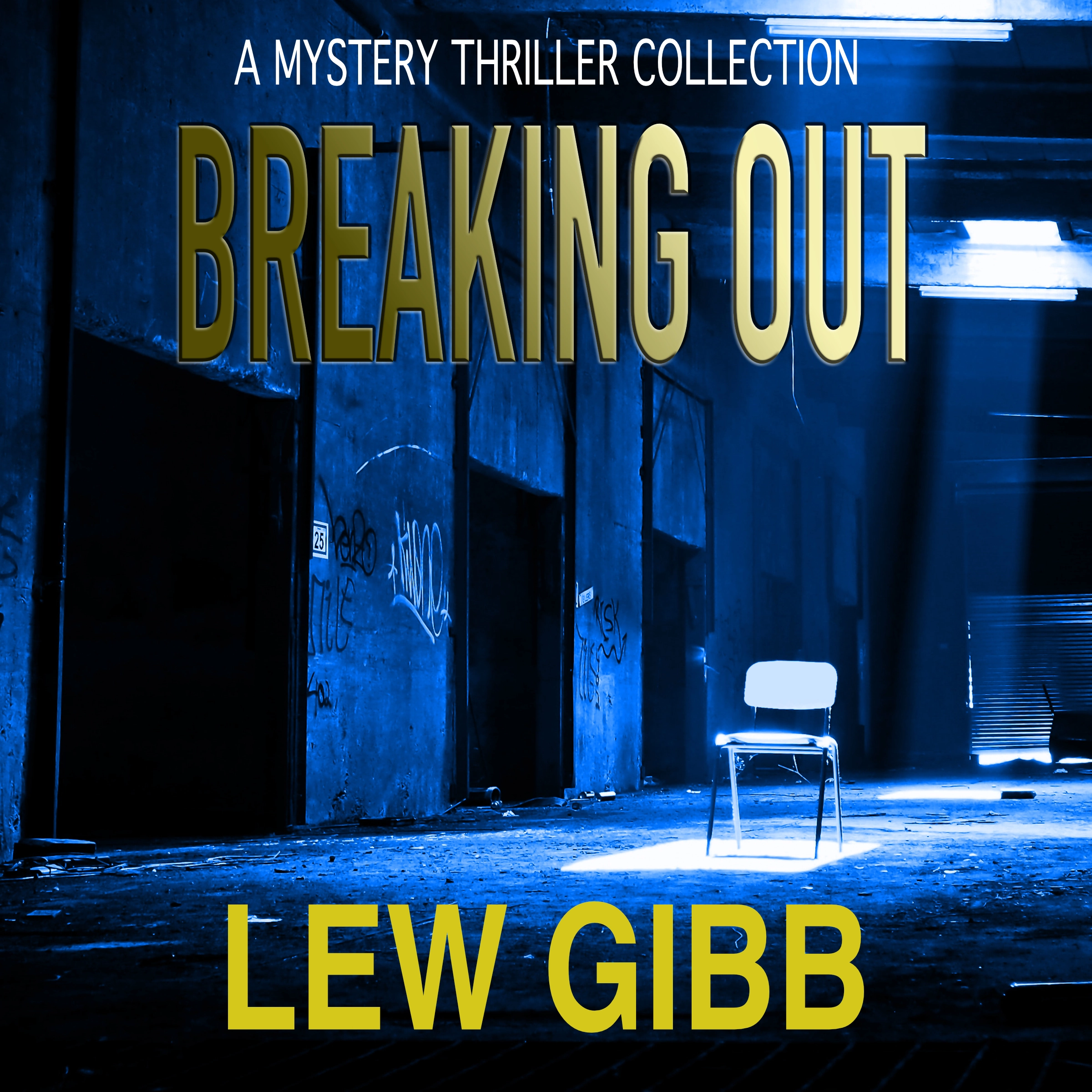 Breaking Out by Lew Gibb Audiobook