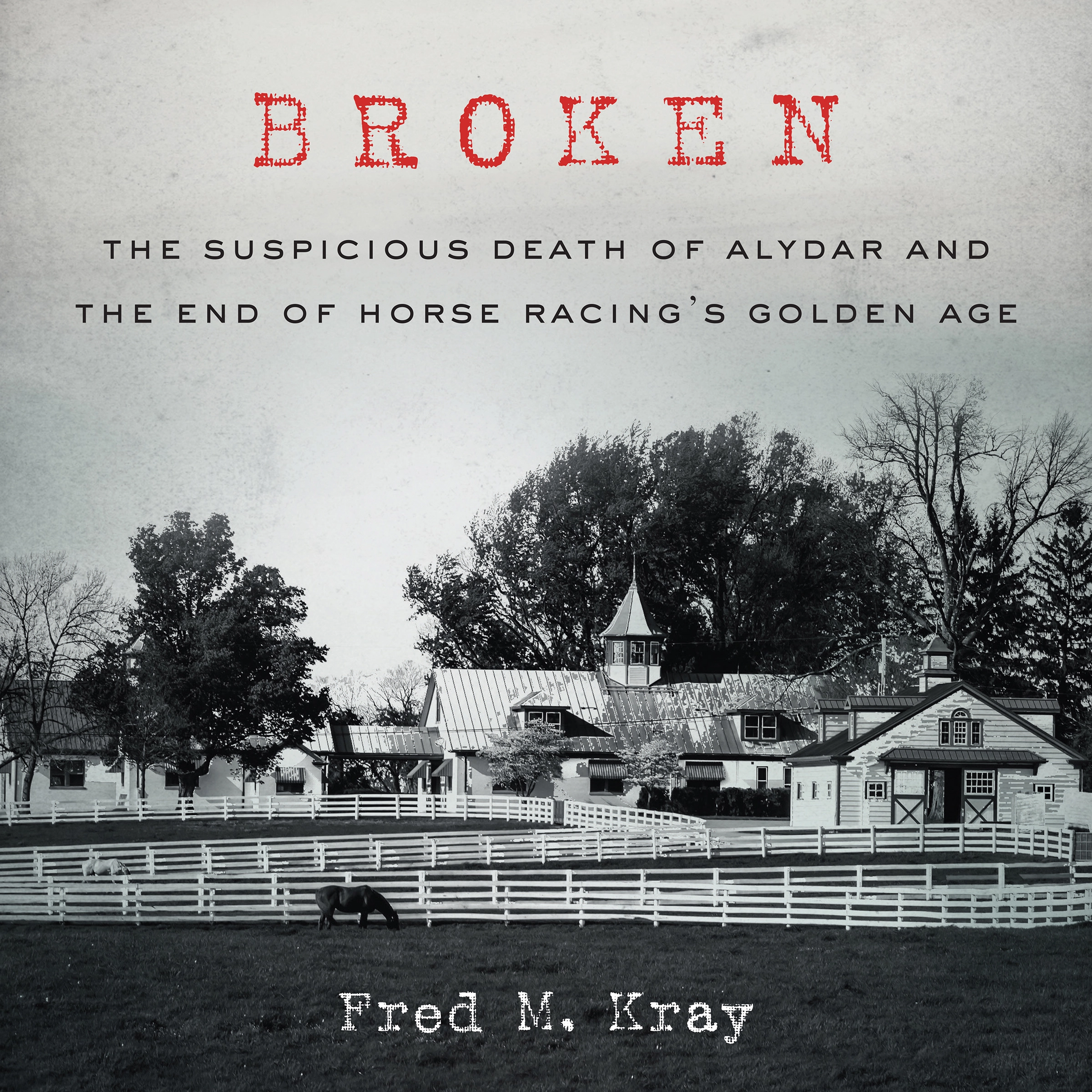 Broken by Fred M. Kray Audiobook