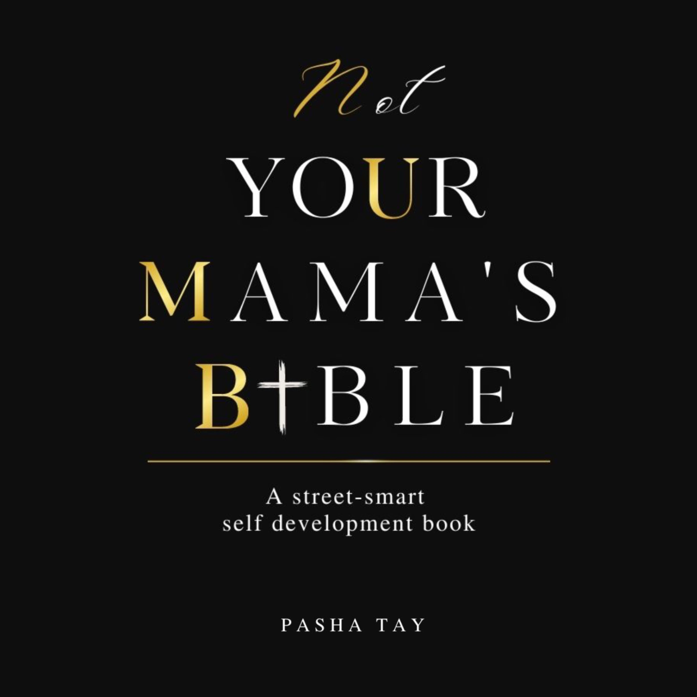 Not Your Mama's Bible (NUMB) by Pasha Tay Audiobook