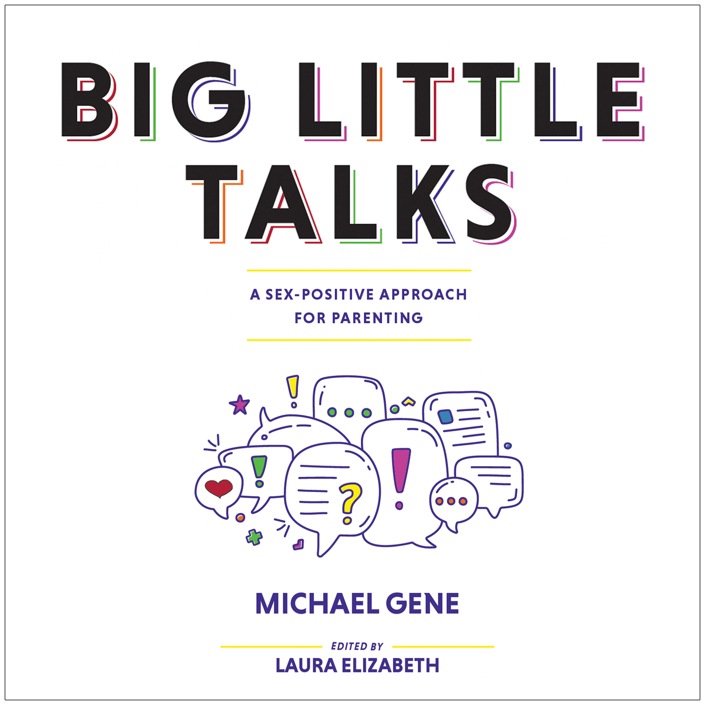 Big Little Talks Audiobook by Michael Gene